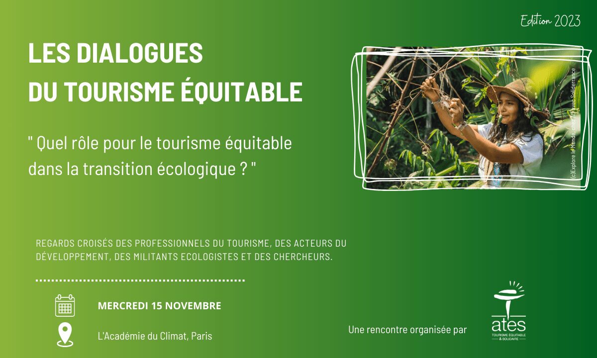 Les Dialogues du Tourisme Équitable s'installent à l'Académie du Climat le 15 novembre - DR : ATES