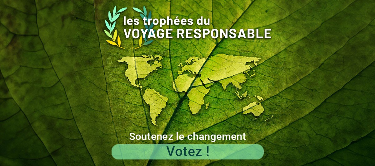 Trophées du Voyage Responsable, tout savoir sur les votes !